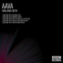 AAvA - Walking With (Barbur Remix)
