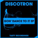 Discotron - I\'m Gon\' Shine (Dub Mix)