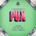 Pux - Feel You Love