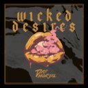 Das Mörtal - Wicked Desires