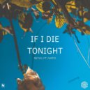 Neyvil & Dañte - If i Die Tonight (feat. Dañte)