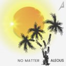 Aleous - No Matter