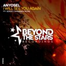 Anyosel - I Will See You Again