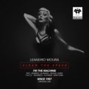Leandro Moura - I\'m The Machine (Sickness Remix)