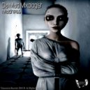 Da Mad Mixologist - Brainwashed (Original Mix)