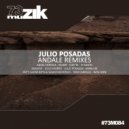 Julio Posadas - Andale (Jesus Muñoz Remix)
