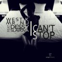 West.K, Mr.Nu, Dessy Slavova - I Can't Stop