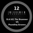 D.A.V.E. The Drummer & Pounding Grooves - Hydraulix 12 B