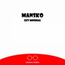 Mansko - Right There