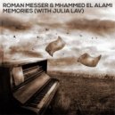 Roman Messer & Mhammed El Alami With Julia Lav - Memories (Radio Edit)