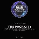 Dany Deep - The Poor City (Don Santiago & David Crastt Remix)