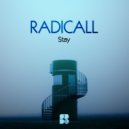 Radicall - Stay