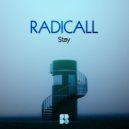 Radicall - Stay (Original Mix)