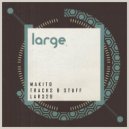 Makito - Tracks & Stuff