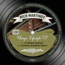 Rich Martinez - A Lifestyle (SoulMates How We Do Remix)
