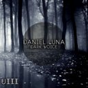 Daniel Luna - Dark Voice (Original Mix)