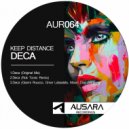 Keep Distance - Deca (Rok Tomic Remix)