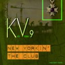 Kris Vicious 9 - New Yorkin\' The Club (Bristol Stomp Mix: Club)