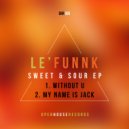 Le\' Funnk - My Name Is Jack (Original Mix)
