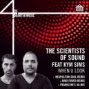 The Scientists of Sound feat Kym Sims - When U Look (Frankstar 4Q Mix)