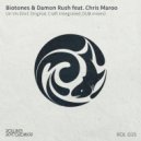 Biotones & Damon Rush feat. Chris Maroo - Un Vis (Craft Integrated Dub Remix)