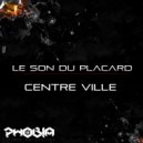 Le Son Du Placard - Never Forget (Original Mix)
