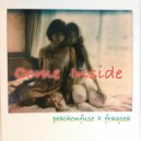 Peachonfuse & Fraqsea - Come Inside (Fulgeance Remix)