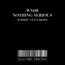 WNDR - Nothing Serious