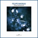 Felipe Nadeau - Florecer Nocturno