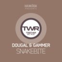 Dougal & Gammer - Snakebite (Original Mix)