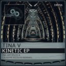 Tina V - Kinetic (Optimuss Remix)