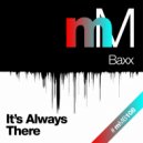 Baxx - It\'s Always There (Carlo Di Roma Remix)