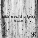 Acki, Max Delta - Reaction