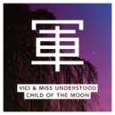 Vici, Miss Understood - Rainbow Warrior