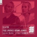 Eli & Fur - Fuse