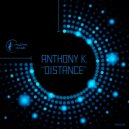 Anthony K. - Distance (Rhythm Inside Chords)
