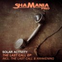 Solar Activity - Awakening