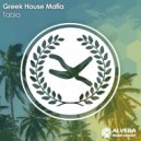 Greek House Mafia - Tabla