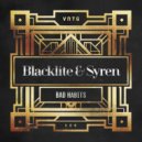 Blacklite & Syren - Bad Habits (Radio Edit)