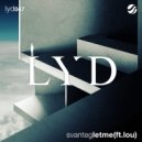 SvanteG feat. Lou - Let Me (Extended Mix)