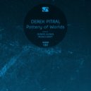 Derek Pitral - Tube Manipulation (Original Mix)