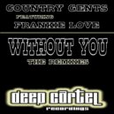 Country Gents feat Frankie Love - Without You (Kieran-Alexis Kosmo Dub)