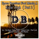 Space Roosters Feat Moniq A - Ridin\' High (Andrew Loko Remix)