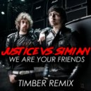 Justice vs. Simian - We Are Your Friends