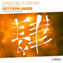 Maratone & Dreamy feat. Emma Chatt - Out From Under (Dub Mix)