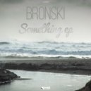 Bronski - Think 'bout It