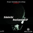 Xclusive Kai - Dark End Of The Street