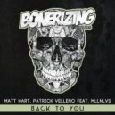 Matt Hart, Patrick Velleno feat. MLLNLVS - Back To You (Radio Mix)