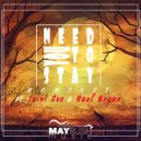 Thomas Chilume, Oneal James - Need You To Stay