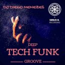 DJ Diego Menezes - Deep Tech Funk (Radio)